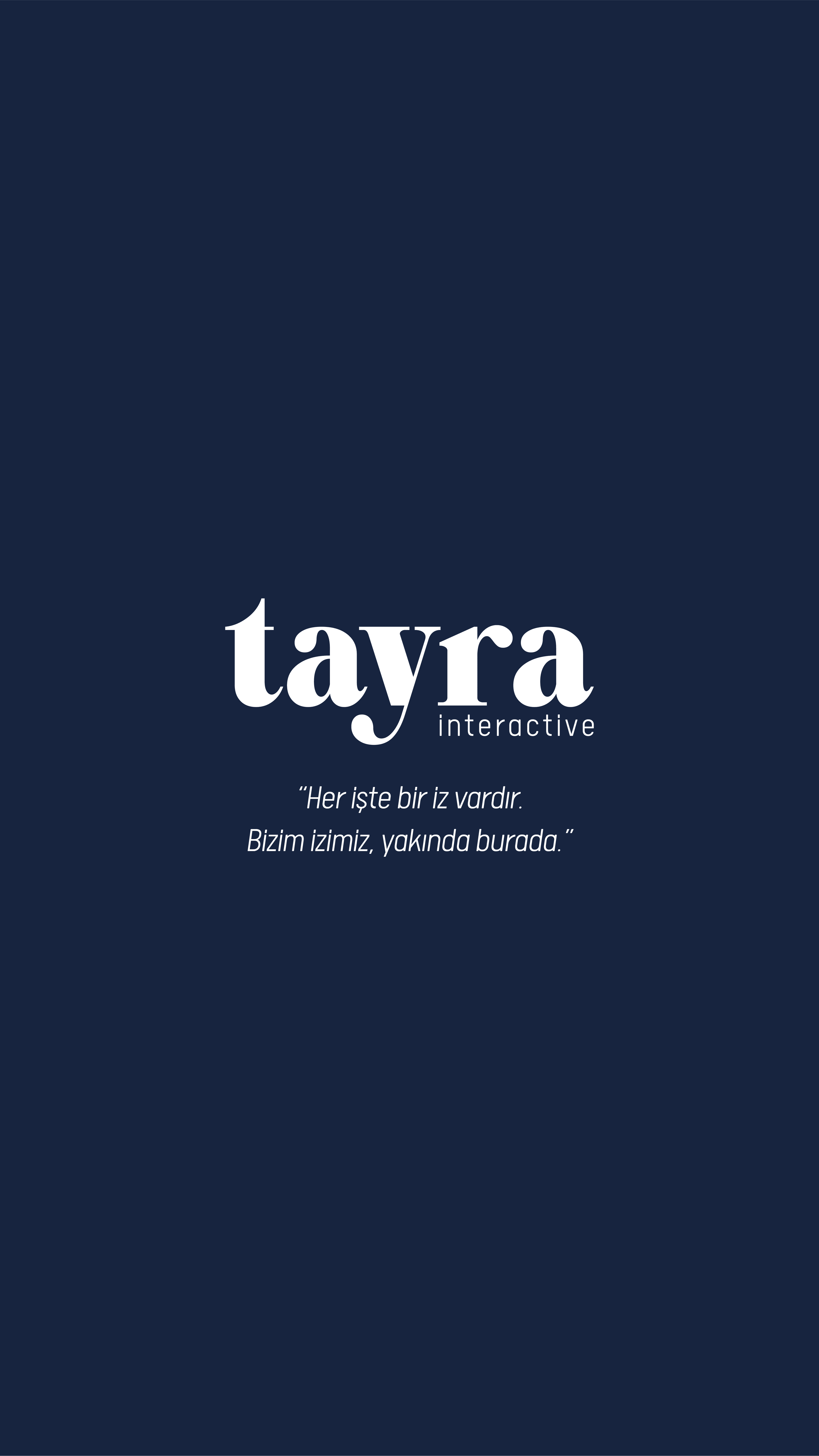 Tayra Interactive - Her işte bir iz, her izde bir hikaye